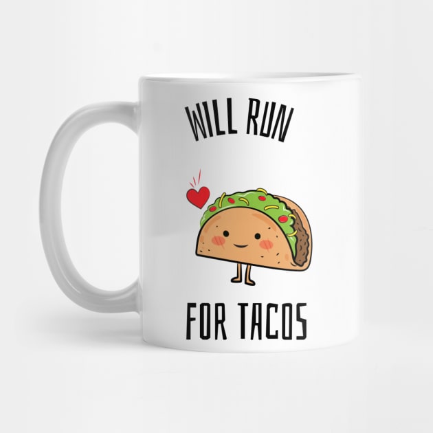 Will Run For Tacos | Funny Running T-Shirt | Running Gifts | Motivational T-Shirt by The Panda Designs Shop